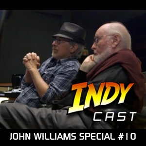 IndyCast Special #10: 81 years of John Williams